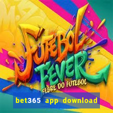 bet365 app download play store